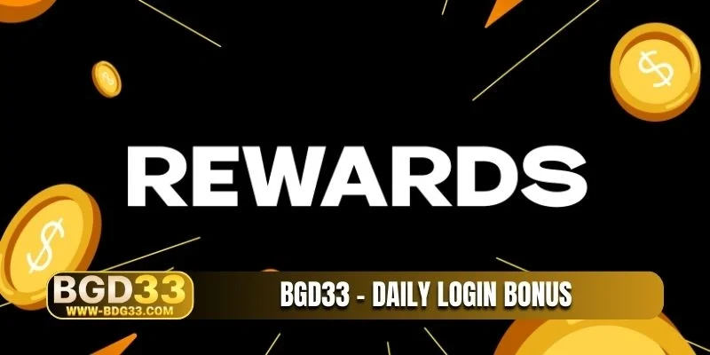 BGD33 - Daily login bonus