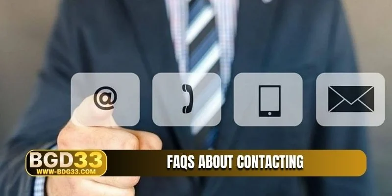 FAQs about contacting
