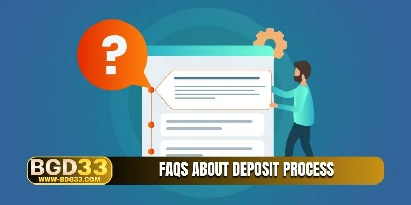 FAQs about deposit process