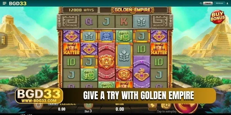 Give a try with Golden Empire