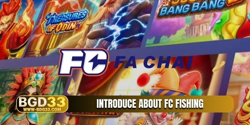 Introduce about FC Fishing